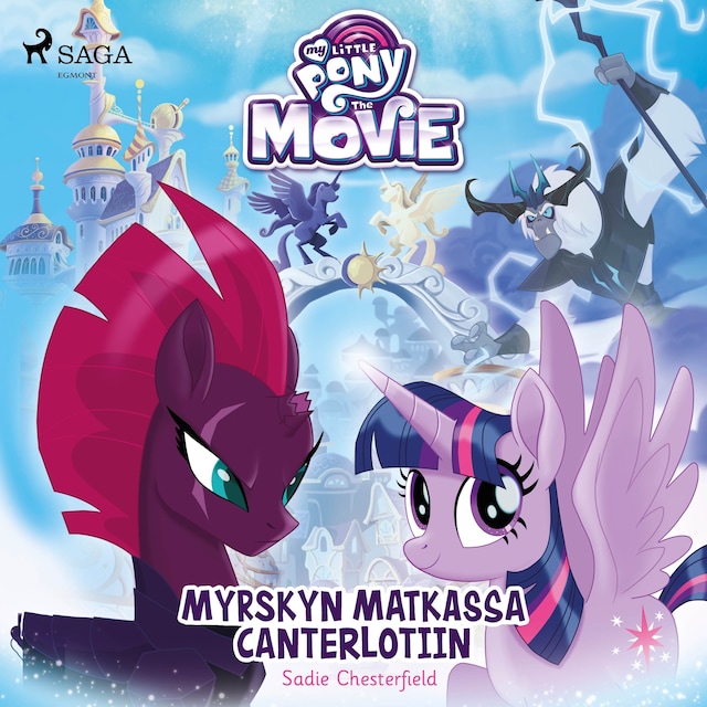 Boekomslag van My Little Pony - Myrskyn matkassa Canterlotiin