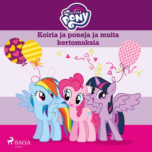 Kirjankansi teokselle My Little Pony - Koiria ja poneja ja muita kertomuksia