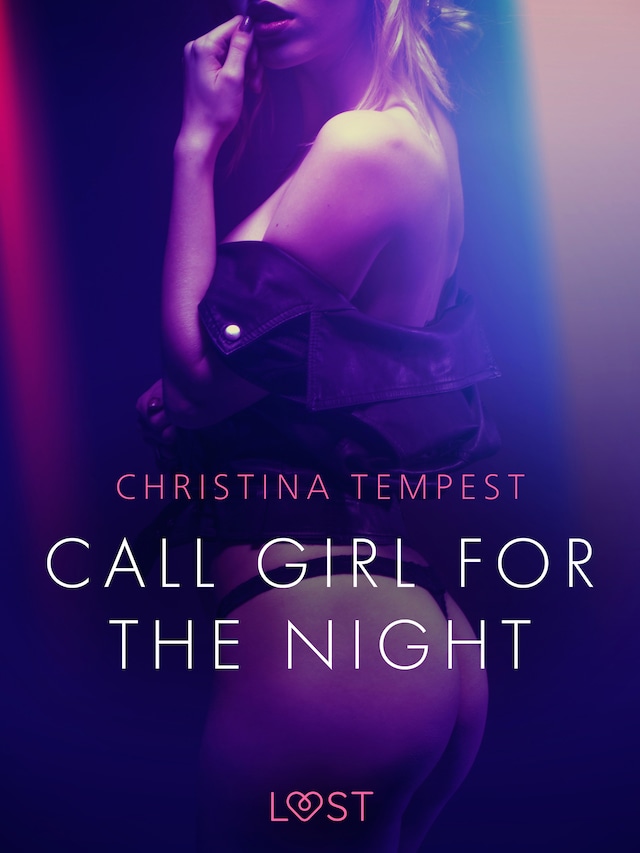 Book cover for Call Girl for the Night - Erotic Short Story