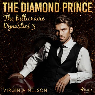 The Diamond Prince (The Billionaire Dynasties 3) als Hörbuch