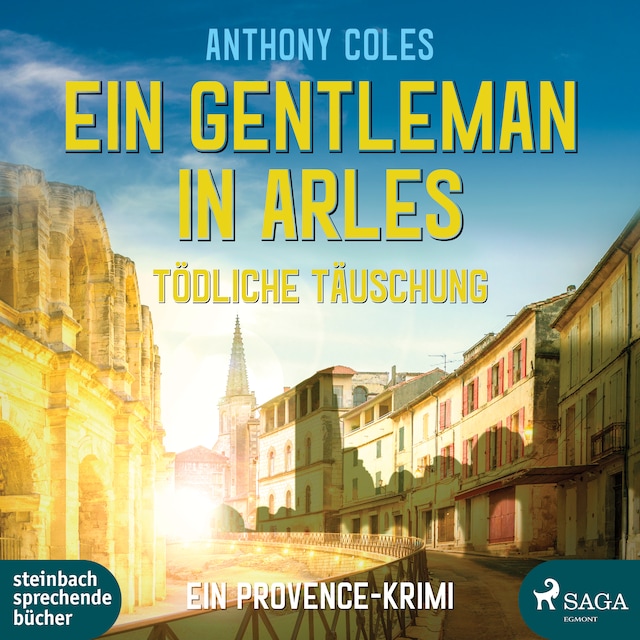 Portada de libro para Ein Gentleman in Arles - Tödliche Täuschung (Peter-Smith-Reihe 3)