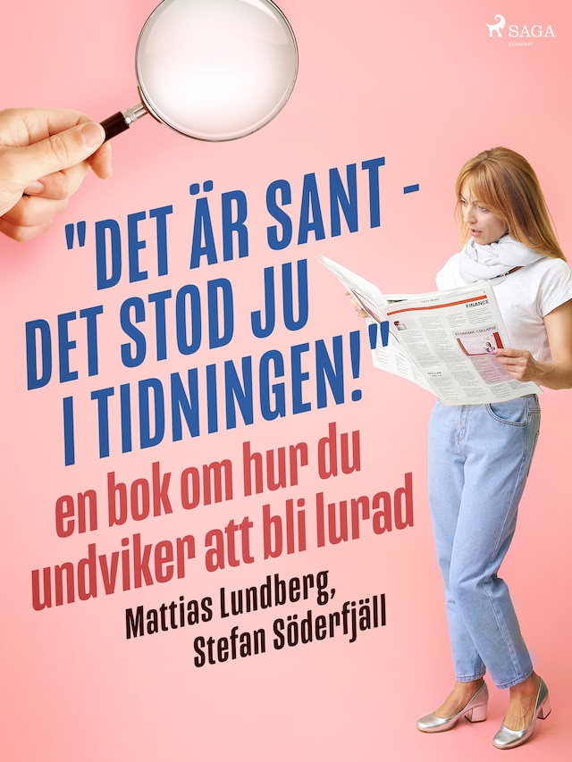 Okładka książki dla "Det är sant - det stod ju i tidningen!": en bok om hur du undviker att bli lurad