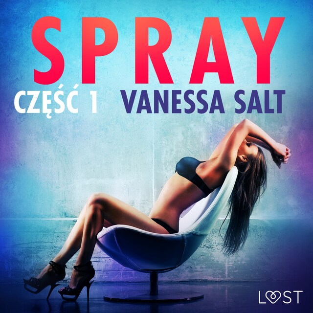 Book cover for Spray: część 1 - opowiadanie erotyczne