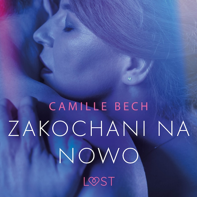 Book cover for Zakochani na nowo - opowiadanie erotyczne