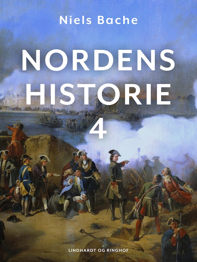 Nordens historie. Bind 4