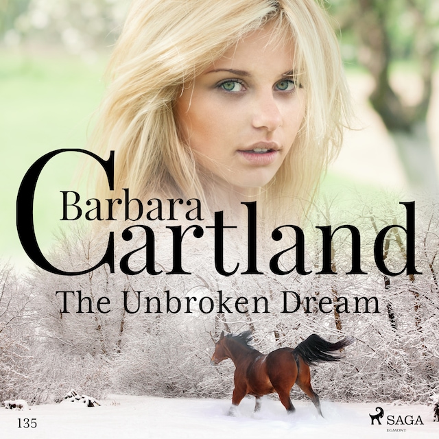 The Unbroken Dream (Barbara Cartland's Pink Collection 135)