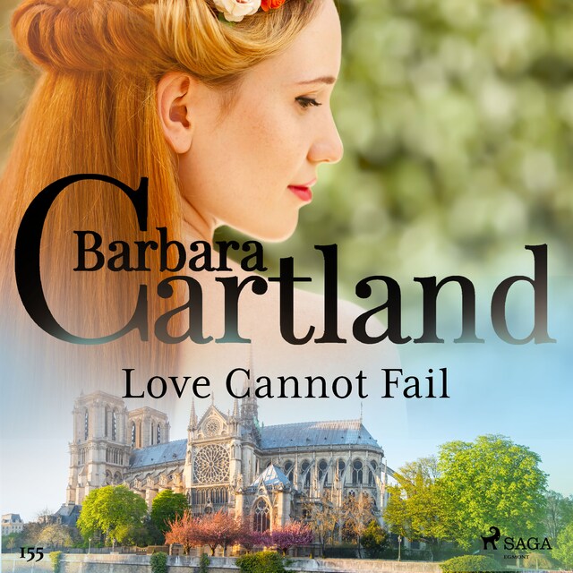 Book cover for Love Cannot Fail (Barbara Cartland's Pink Collection 155)