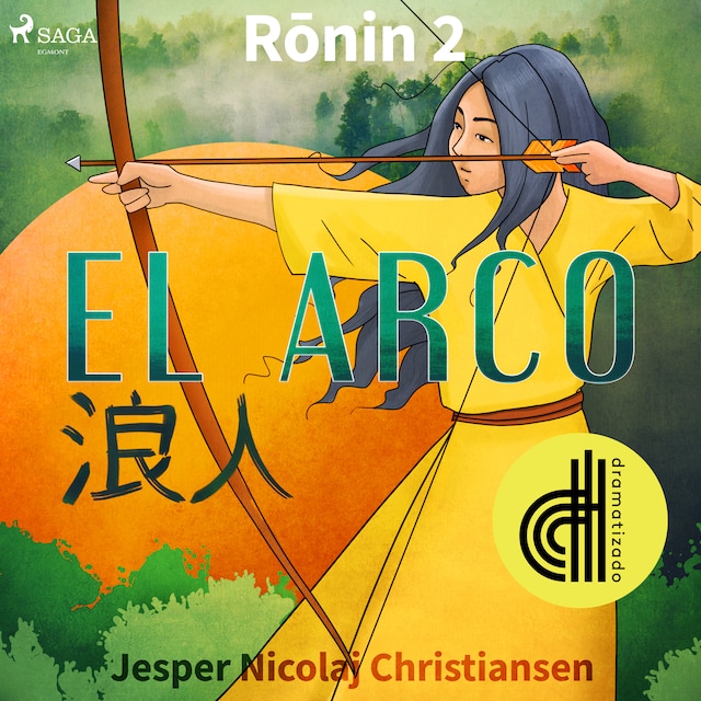 Buchcover für Ronin 2 - El arco - Dramatizado