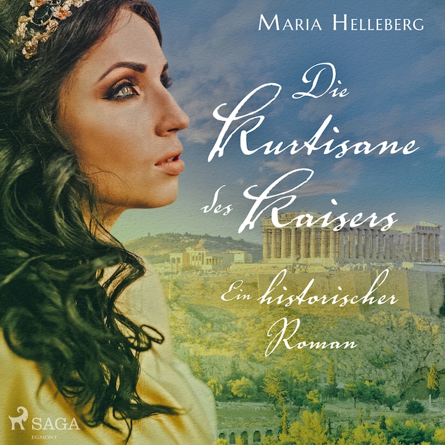 Book cover for Die Kurtisane des Kaisers - Ein historischer Roman