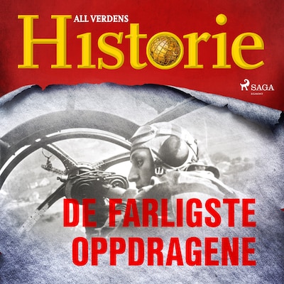 De farligste oppdragene
