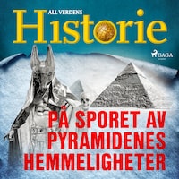 På sporet av pyramidenes hemmeligheter