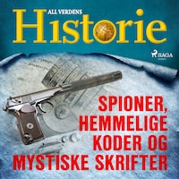 Spioner, hemmelige koder og mystiske skrifter