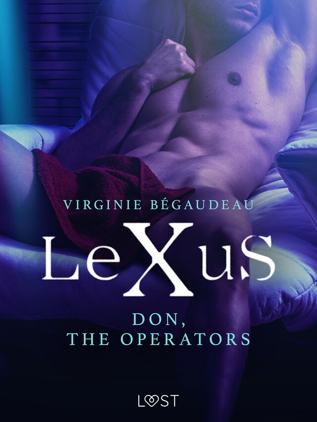 Book cover for LeXuS: Don, The Operators - erotic dystopia