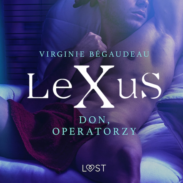 Book cover for LeXuS: Don, Operatorzy - Dystopia erotyczna
