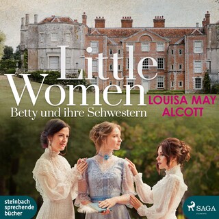 Little Women - Betty und ihre Schwestern als Hörbuch