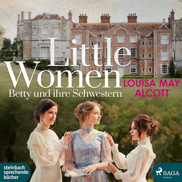 Couverture de livre pour Little Women - Betty und ihre Schwestern