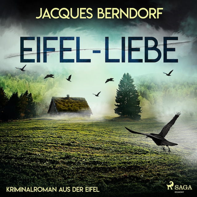 Book cover for Eifel-Liebe - Kriminalroman aus der Eifel