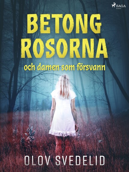 Betongrosorna och damen som försvann bookCoverFor