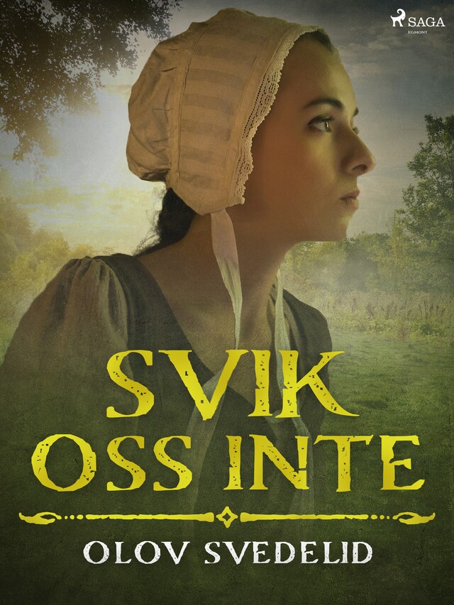 Book cover for Svik oss inte