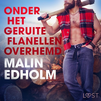 Onder het geruite flanellen overhemd - erotisch verhaal