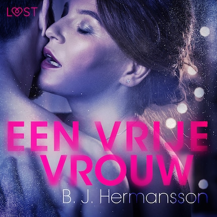 Een vrije vrouw - erotisch kort verhaal bookCoverFor