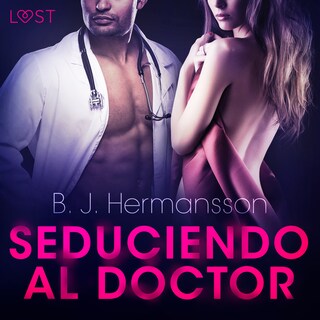 Seduciendo al doctor - Relato erótico bookCoverFor
