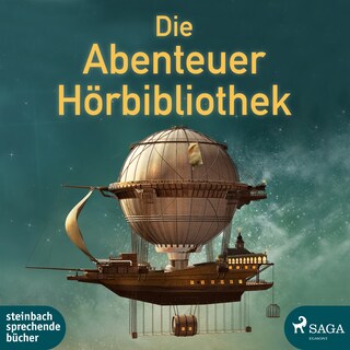 Die Abenteuer Hörbibliothek als Hörbuch