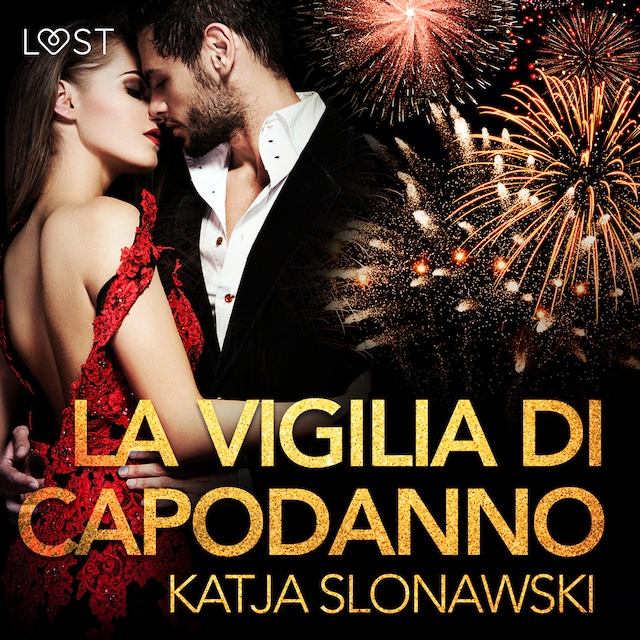 Bokomslag for La vigilia di Capodanno - Breve racconto erotico