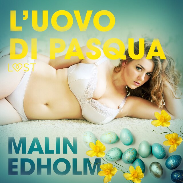 Bogomslag for L’uovo di Pasqua - Breve racconto erotico