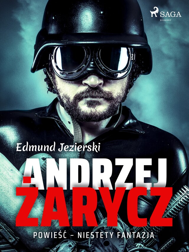 Book cover for Andrzej Żarycz. Powieść - niestety fantazja