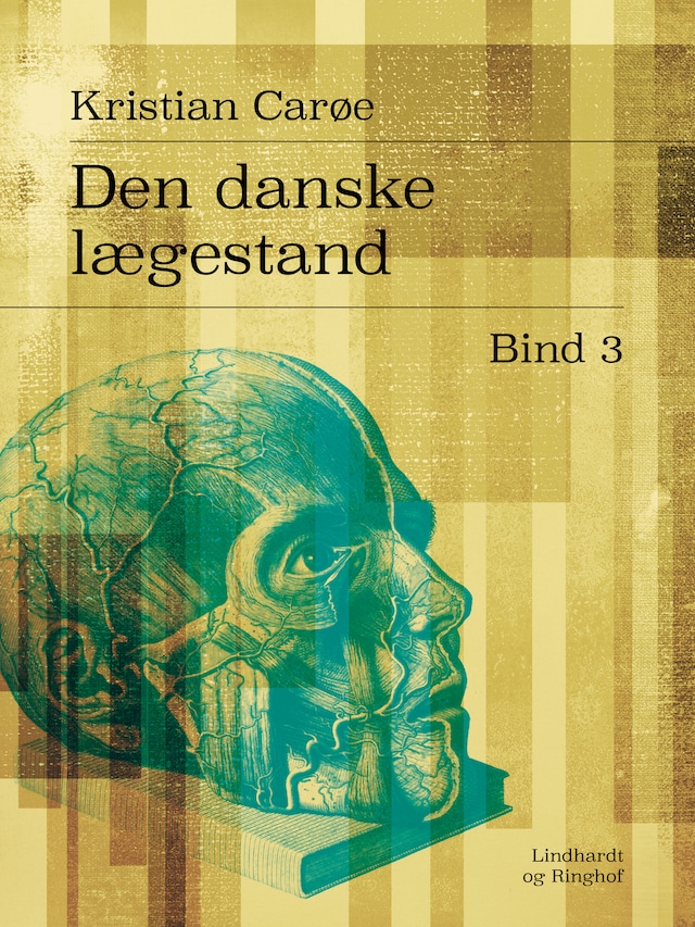 Book cover for Den danske lægestand. Bind 3