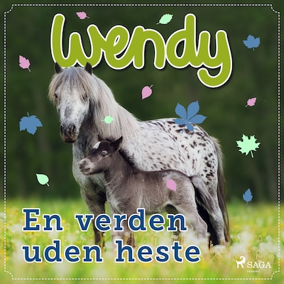 Wendy - En verden uden heste