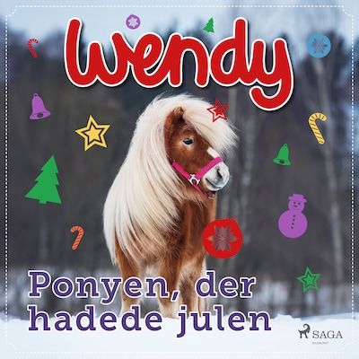 Wendy – Ponyen, der hadede julen