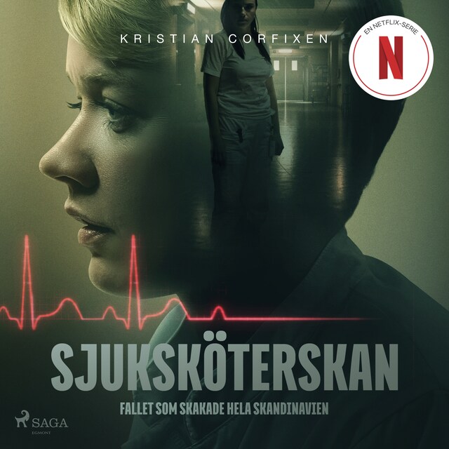 Book cover for Sjuksköterskan - Fallet som skakade hela Skandinavien