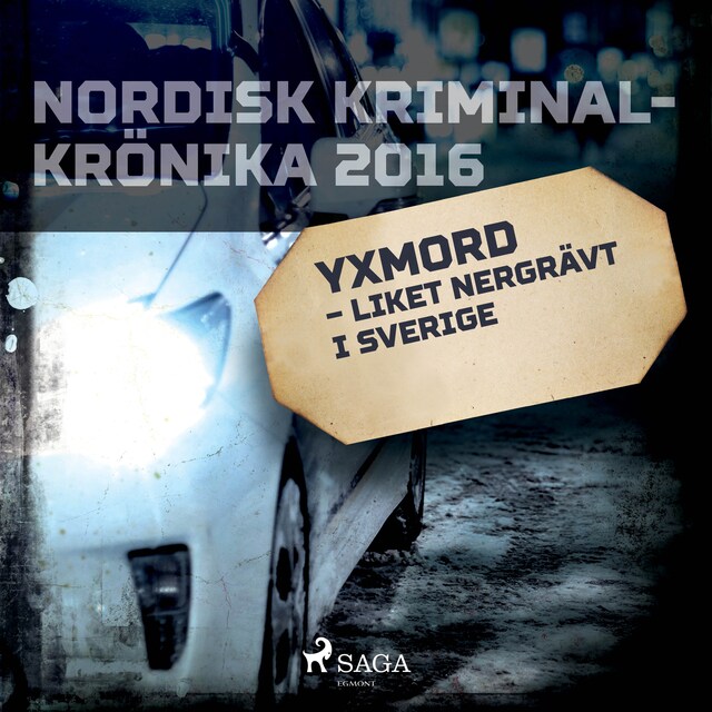 Kirjankansi teokselle Yxmord – liket nergrävt i Sverige