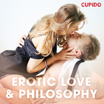 Erotic Love & Philosophy