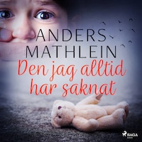 Den jag alltid har saknat