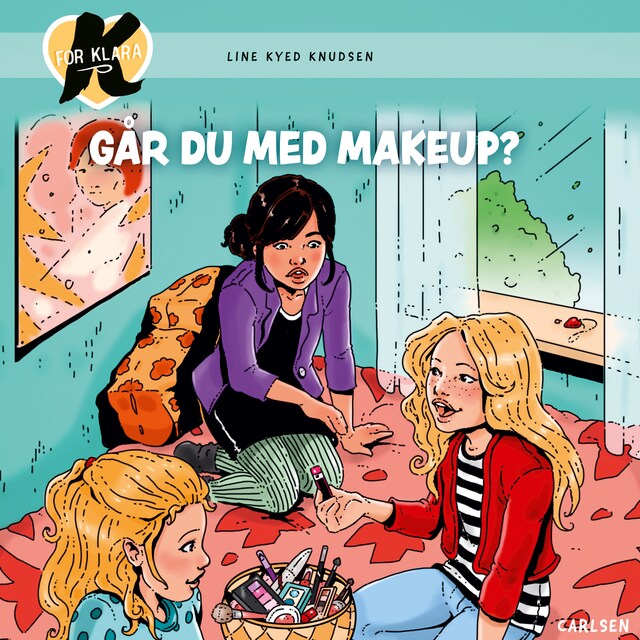 Bogomslag for K for Klara (21) - Går du med makeup?