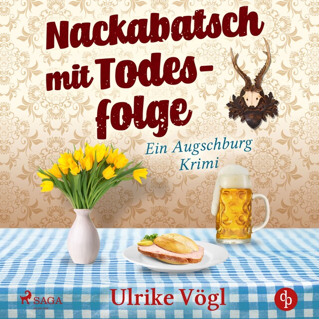 Portada de libro para Nackabatsch mit Todesfolge - Ein Augschburg Krimi