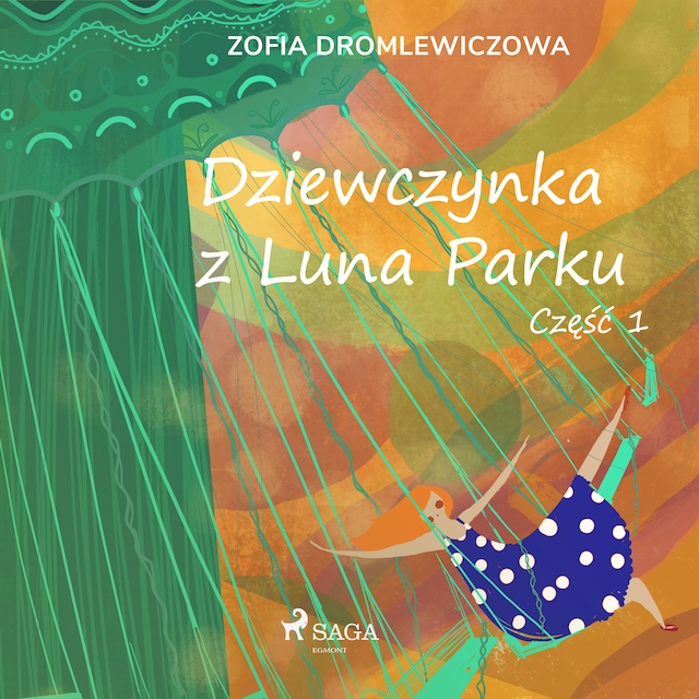 Book cover for Dziewczynka z Luna Parku: część 1