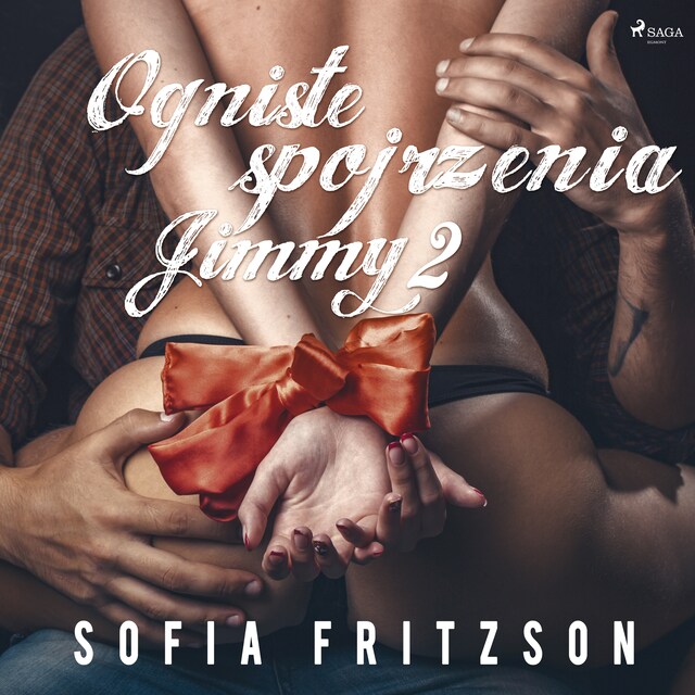 Copertina del libro per Ogniste spojrzenia 2: Jimmy - opowiadanie erotyczne