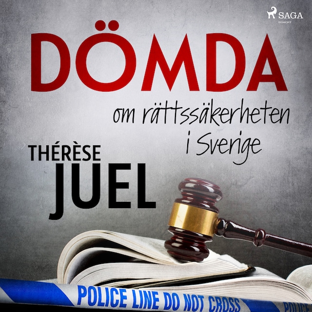 Book cover for Dömda: om rättssäkerheten i Sverige