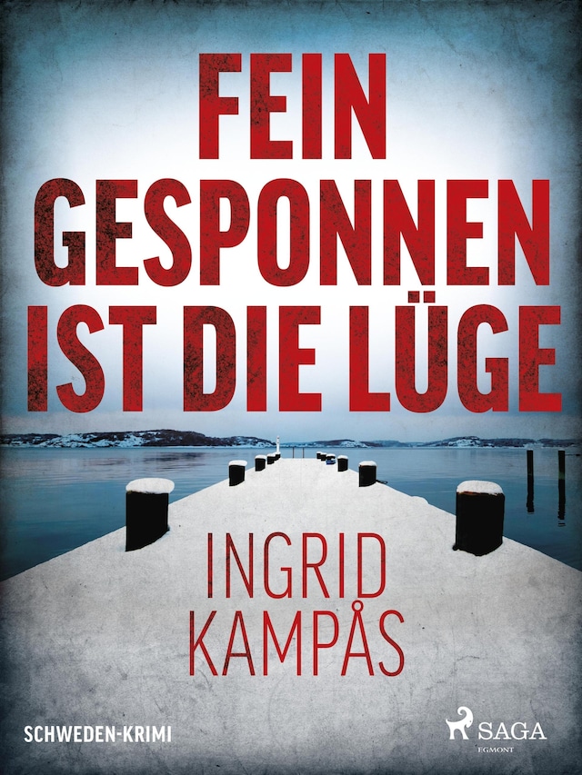 Book cover for Fein gesponnen ist die Lüge - Schweden-Krimi