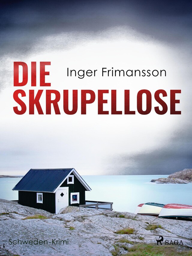 Book cover for Die Skrupellose - Schweden-Krimi