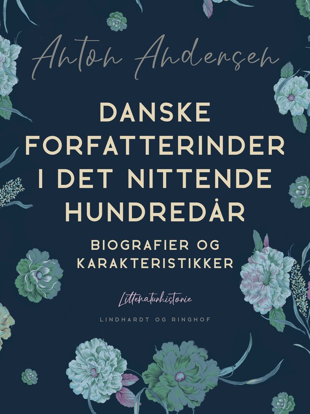 Bokomslag for Danske forfatterinder i det nittende hundredår. Biografier og karakteristikker