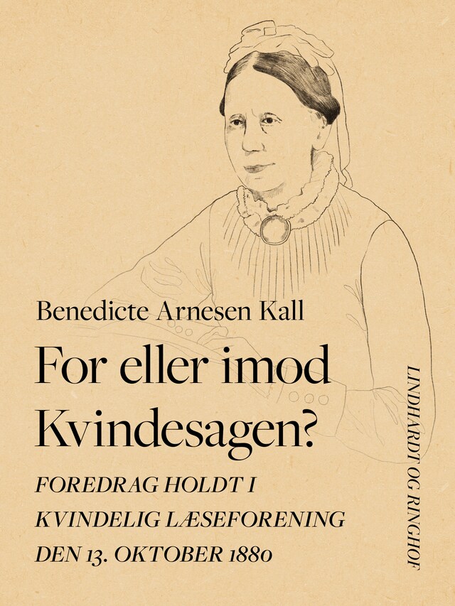 Bogomslag for For eller imod Kvindesagen? Foredrag holdt i Kvindelig Læseforening den 13. oktober 1880