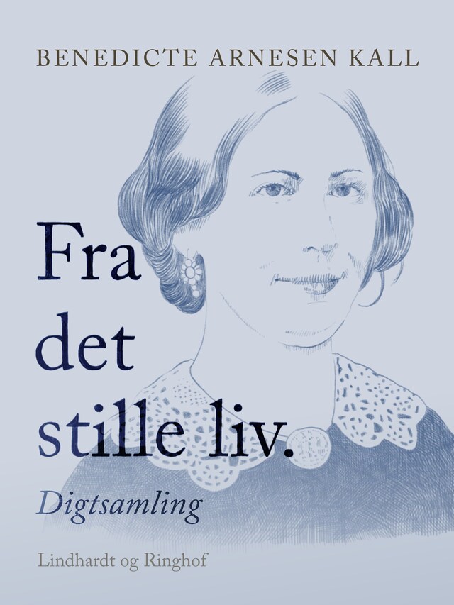 Book cover for Fra det stille liv. Digtsamling