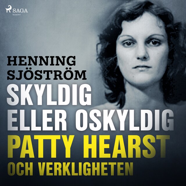 Book cover for Skyldig eller oskyldig: Patty Hearst och verkligheten