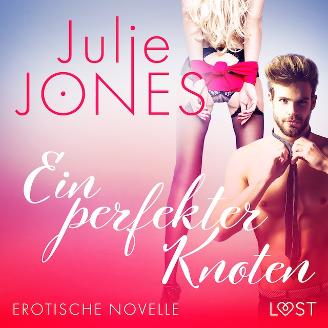 Book cover for Ein perfekter Knoten - Erotische Novelle