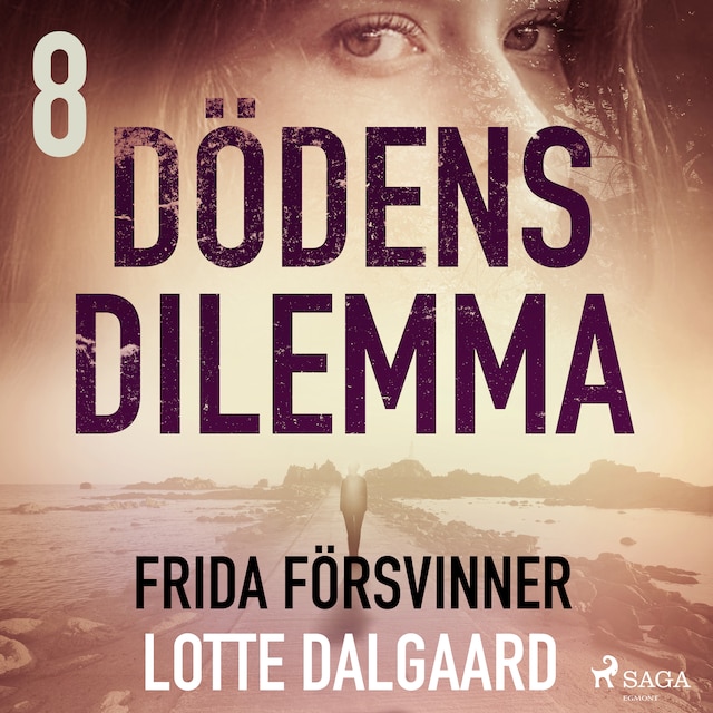 Copertina del libro per Dödens dilemma 8 - Frida försvinner